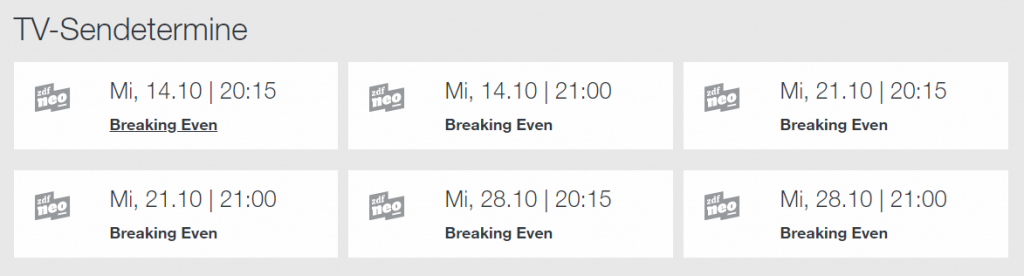 Sendetermine Breaking Even auf ZDFneo